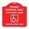 Signmission Permit Parking Tow-Away Zone Maximum Fine, Red & White Aluminum Sign, 18" L, 18" H, RW-1818-23318 A-DES-RW-1818-23318 - alternate 1